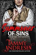 Summoner of Sins (The Duke Fraternity #3) by Tammy Andresen