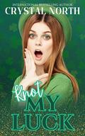 Knot My Luck (Knot My…Omegaverse #1) by Crystal North