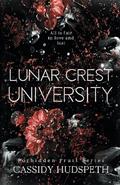 Lunar Crest University by Cassidy Hudspeth