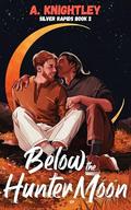 Below the Hunter Moon by A. Knightley