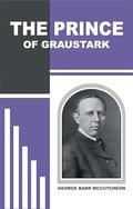THE PRINCE OF GRAUSTARK by George Barr McCutcheon