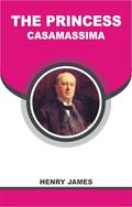 The Princess Casamassima by Henry James