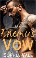 My Enemy's Vow: An Age Gap Mafia Romance by Sophia Vale