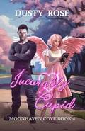 Incurably Cupid (Moonhaven Cove #4) by Dusty Rose