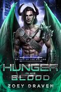 Hunger In His Blood (Brides of the Kylorr #3) by Zoey Draven