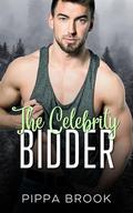 The Celebrity Bidder: A Short & Steamy Instalove Romance by Pippa Brook