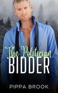 The Politician Bidder: A Curvy Girl Instalove Romance (Sold to the Mountain Man #4) by Pippa Brook
