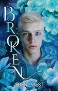 Broken by Eden West