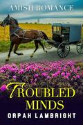 Troubled Minds by Orpah Lambright