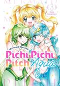 Mermaid Melody Pichi Pichi Pitch: Aqua Vol. 3 (ぴちぴちピッチ aqua [Pichi Pichi Pitch Aqua] #3) by Pink Hanamori