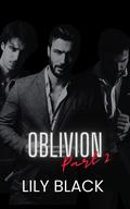 Oblivion: Part 2 by Lily Black