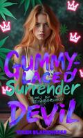 GUMMY-LACED SURRENDER: Claimed by the Neighborhood Devil by Vixen Blackwater
