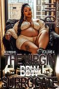 The Virgin BBW Surrogate 4: A Hood Billionaire Romance by Tiece