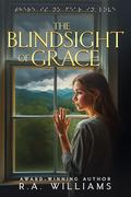 The Blindsight of Grace by R.A. Williams