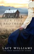 Five Brides for Five Brothers by Lacy Williams