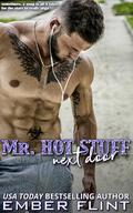 Mr. Hot Stuff Next Door: An Age Gap Millionaire Grump & Curvy Girl Meet Cute Love Story by Ember Flint