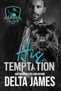 His Temptation: A Dark Paranormal Mafia Romance by Delta James