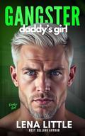 GANGSTER Daddy's Girl by Lena Little