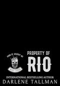 Property of Rio: Kings of Anarchy MC: West Texas by Darlene Tallman