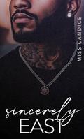 Sincerely East by Miss Candice