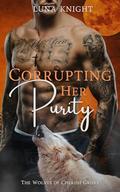 Corrupting Her Purity : A Dark Paranormal Stalker Romance (The Wolves of Cherish Grove #4) by Luna Knight