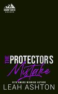 The Protector's Mistake (Shadow Team Six #4) by Leah Ashton
