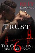 Trust by Riley Edwards