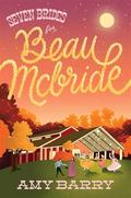 Seven Brides for Beau McBride (The McBrides of Montana #3) by Amy Barry