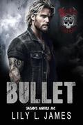 Bullet by Lily L. James, Sarina Hart