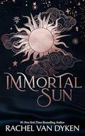 Immortal Sun (Dark Olympus #1) by Rachel Van Dyken