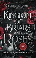 Kingdom of Briars and Roses by Heather Hildenbrand