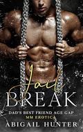 Jail Break by Abigail Hunter