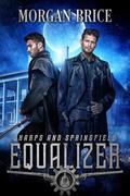 Equalizer: Sharps and Springfield, Book 2 by Morgan Brice