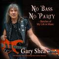 No Bass No Party by Gary Shea