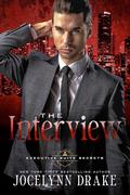 The Interview by Jocelynn Drake