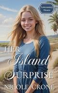 Her Island Surprise: An Amish Romance Novel (Lowcountry Hearts #2) by Nicole Crone