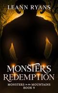 Monster's Redemption: An Omegaverse Monster Romance (Monsters in the Mountains #9) by Leann Ryans