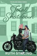 Total Shutdown (The Blade Kings #2) by Ruth Stilling