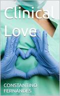 Clinical Love by CONSTANTINO FERNANDES