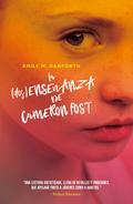 The Miseducation of Cameron Post by Emily M. Danforth