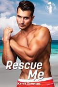 Rescue Me (Sea Side Cove #3) by Katya Summers