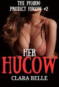 Her Hucow by Clara Belle