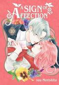 A Sign of Affection Vol. 10 by Suu Morishita