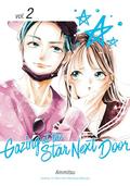 Gazing at the Star Next Door Vol. 2 (隣のステラ [Tonari no Stella] #2) by Ammitsu