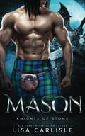 Mason: Knights of Stone by Lisa Carlisle