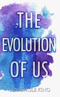 The Evolution of Us (Us #2) by D. Nichole King