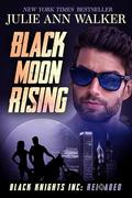 Black Moon Rising by Julie Ann Walker