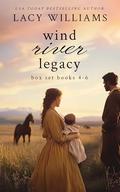 Wind River Legacy: Books 4-6 by Lacy Williams