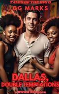 Dallas, Double Temptations: A BWWM Romance by GG Marks