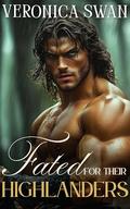 Fated for their Highlanders: A Scottish Medieval Romance Collection by Veronica Swan